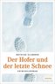 Der Hofer und der letzte Schnee