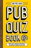The Pot Luck Pub Quiz Book