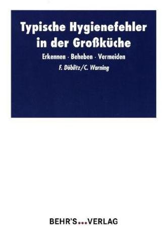 Typische Hygienefehler in der Großküche