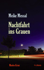 Nachtfahrt ins Grauen
