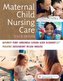 Maternal Child Nursing Care