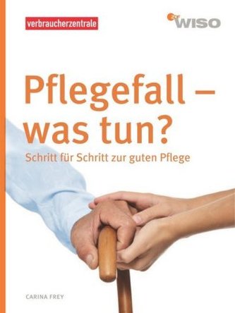 Pflegefall - was tun?