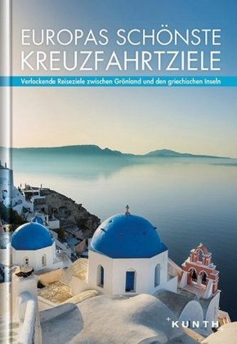 Europas schönste Kreuzfahrtziele