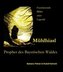 Mühlhiasl - Prophet des Bayerischen Waldes