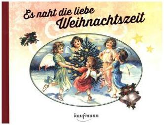 Es naht die liebe Weihnachtszeit