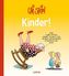 Kinder!