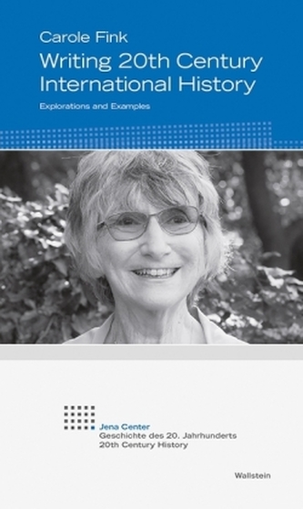 Writing 20th Century International History