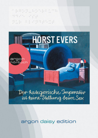 Der kategorische Imperativ ist keine Stellung beim Sex, 1 MP3-CD (DAISY Edition)
