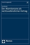 Der Atomkonsens als rechtsverbindlicher Vertrag