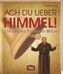 Ach du lieber Himmel!