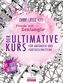 Freude mit Zentangle - Der ultimative Kurs für Anfänger und Fortgeschrittene