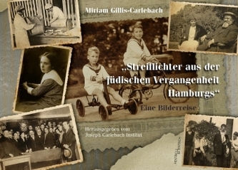 'Streiflichter aus der jüdischen Vergangenheit Hamburgs'