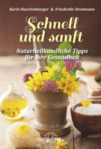 Schnell und sanft