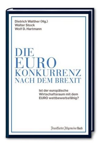 Die Euro-Konkurrenz nach dem Brexit