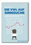 Die VWL auf Sinnsuche