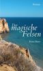 Der magische Felsen