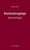 Buchuntergänge, Romantriologie