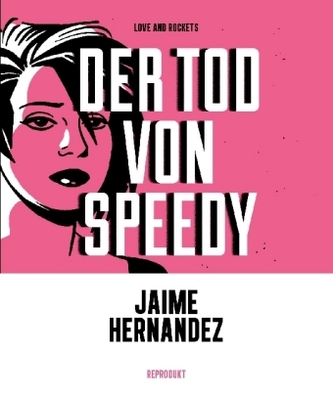 Love and Rockets - Der Tod von Speedy