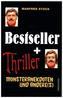 Bestseller und Thriller - Monsteranekdoten und andere(s)