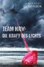Team NRW: Die Kraft des Lichts