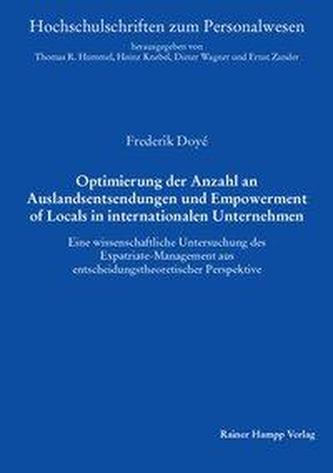 Optimierung der Anzahl an Auslandsentsendungen und Empowerment of Locals in internationalen Unternehmen