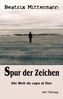 Spur der Zeichen