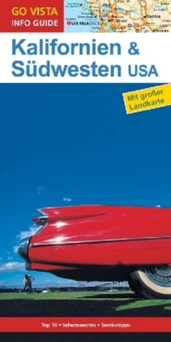Go Vista Info Guide Regionenführer Kalifornien & Südwesten USA, m. 1 Karte