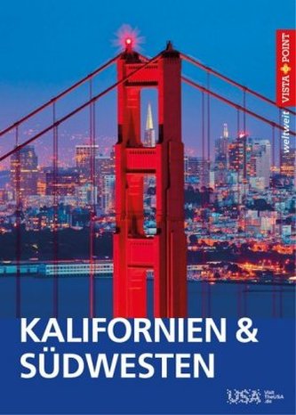 Vista Point weltweit Reiseführer Kalifornien & Südwesten