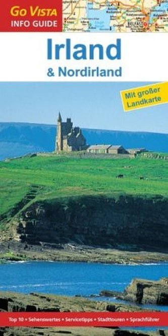 GO VISTA Info Guide Reiseführer Irland und Nordirland, m. 1 Karte