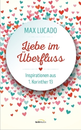 Liebe im Überfluss