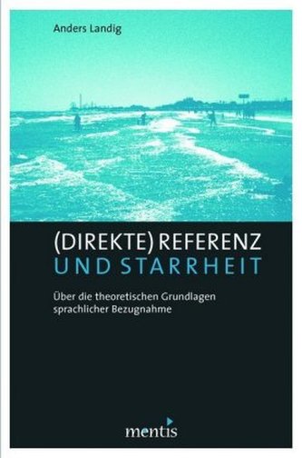 (Direkte) Referenz und Starrheit