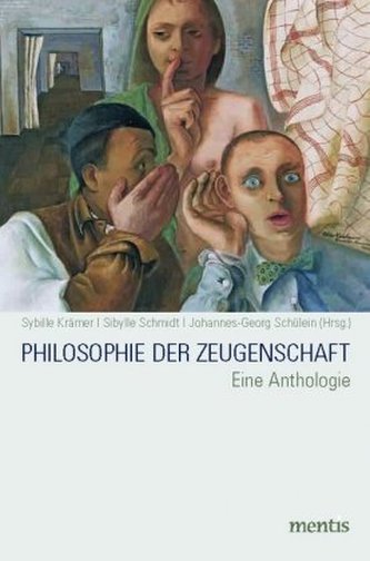 Philosophie der Zeugenschaft