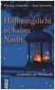 Hoffnungslicht in kalter Nacht