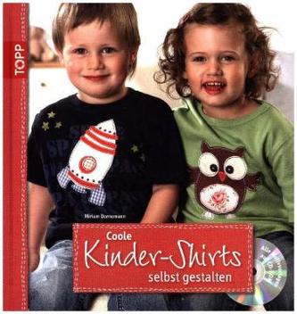 Coole Kinder-Shirts selbst gestalten, m. CD-ROM
