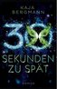 30 Sekunden zu spät