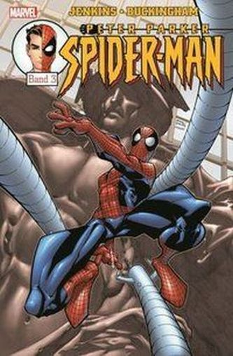 Peter Parker: Spider-Man. Bd.3