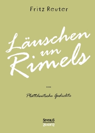 Läuschen un Rimels. Tl.1-2