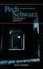 PechSchwarz