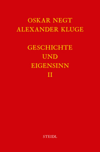 Geschichte und Eigensinn II: Deutschland als Produktionsöffentlichkeit