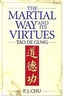 The Martial Way and its Virtues