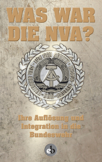 Was war die NVA?. Bd.4