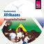 Reise Know-How Kauderwelsch AusspracheTrainer Afrikaans, 1 Audio-CD