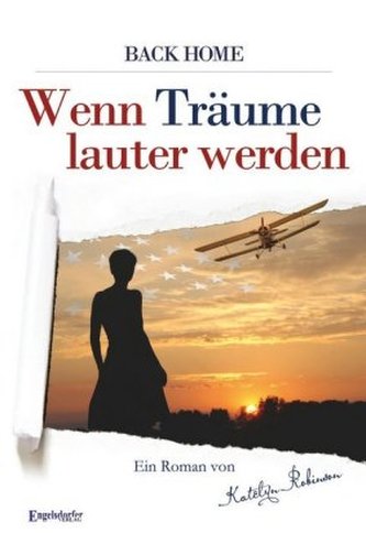 Back Home - Wenn Träume lauter werden