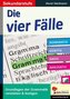 Die vier Fälle / Sekundarstufe