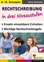 Rechtschreibung in drei Niveaustufen, 8.-10. Schuljahr