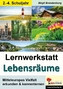 Lernwerkstatt Lebensräume