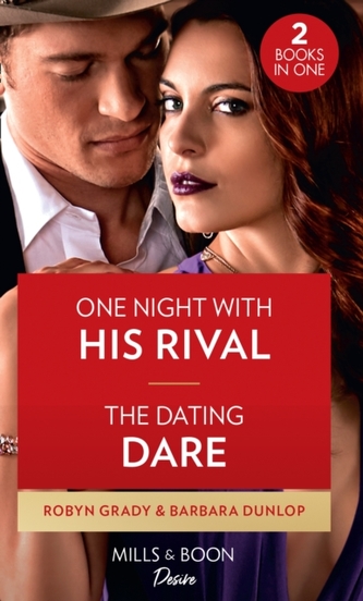 One Night With His Rival / The Dating Dare