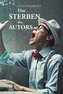 Das Sterben des Autors.