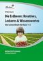 Die Erdbeere: Kreatives, Leckeres & Wissenswertes, 1 CD-ROM