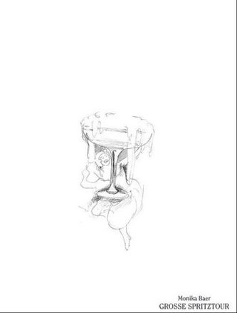 Monika Baer. Grosse Spritztour